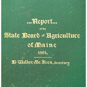 1901 Maine Board Of Agriculture Report Victorian HC Illustrated 1st Ed SHBS1